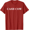 cash cow shirt Cash Cow T-Shirt - Cranberry Red