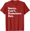 Funny Hamster Gift for Men Women Boys or Girls T-Shirt - Cranberry Red