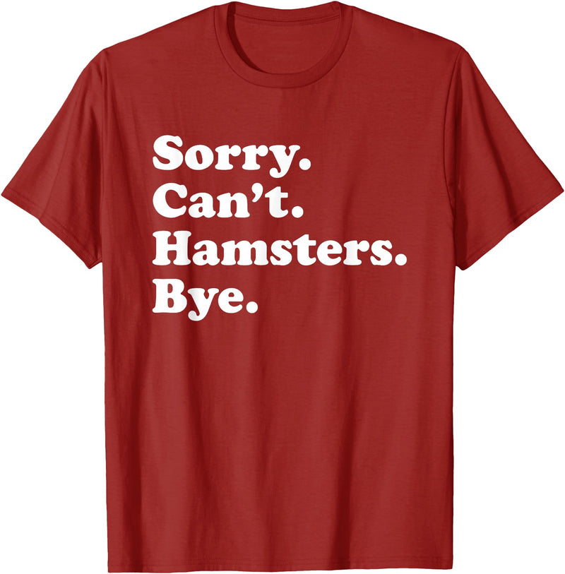 Funny Hamster Gift for Men Women Boys or Girls T-Shirt - Cranberry Red