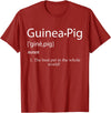 Guinea Pig Toys & Treats Guinea Pig Definition: BEST PET IN THE WORLD! Guinea Pigs T-Shirt - Cranberry Red