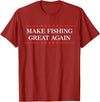 Make Fishing Great Again T-Shirt - Cranberry Red