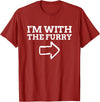 Furry Fandom Gifts I'm with The Furry T-Shirt - Cranberry Red