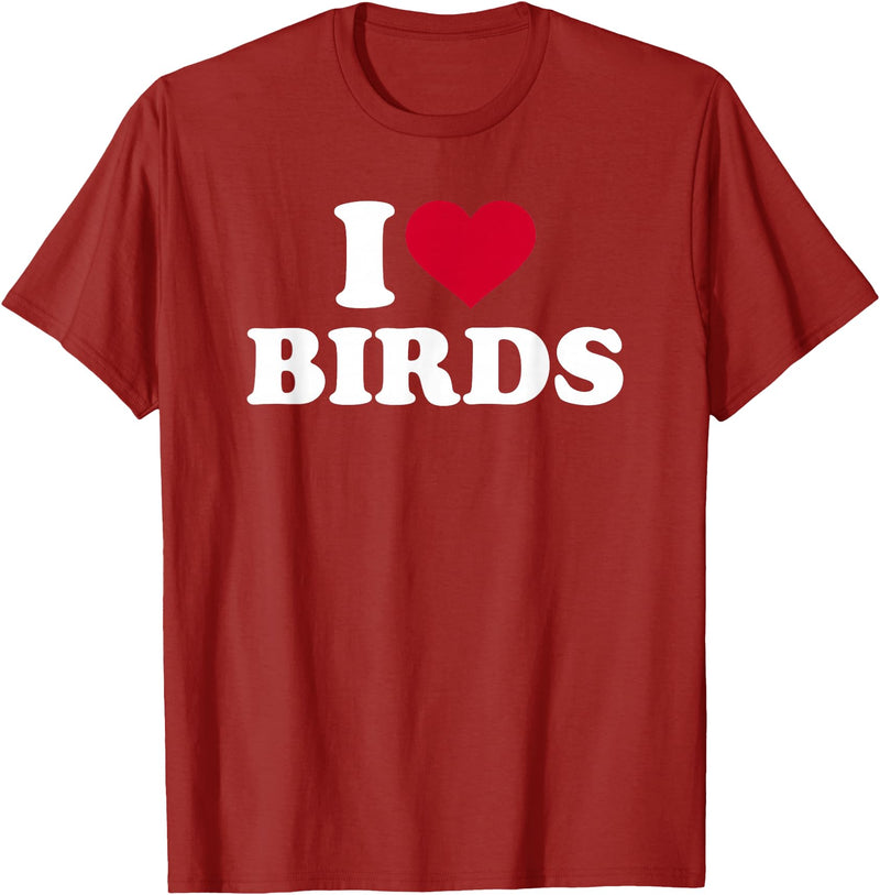 I Love Birds T-Shirt - Cranberry Red