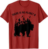 Check out my other Earth Day T-shirts There is No Planet B Earth Day Climate Bear T-Shirt - Cranberry Red
