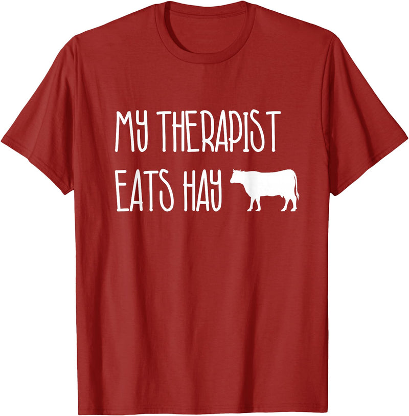 Shirtbooth: Animal Lovers Funny Cow Lover Gift: My Therapist Eats Hay Love Cows T-Shirt - Cranberry Red