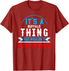 BUFFALO Designs By AKOKAY It's A BUFFALO Thing T-Shirt City Shirt BUFFALOS T-Shirt - Cranberry Red