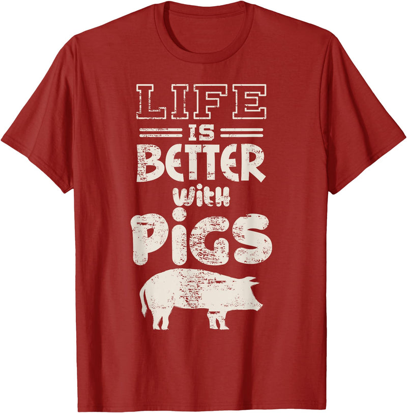 Funny Pig Fan Pork Lover Gift Idea Life is Better With Pigs Design Idea Pigs Love Gift T-Shirt - Cranberry Red