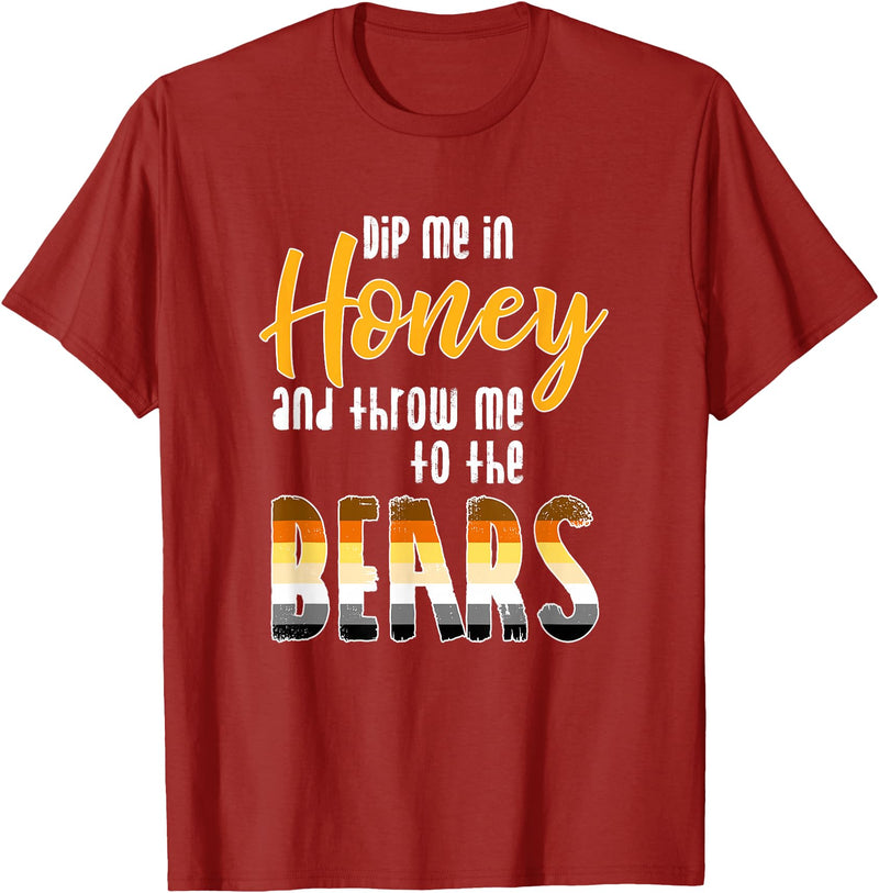 Bear Community - Schwule Bären CSD Dip me in Honey - CSD Gay Bears T-Shirt - Cranberry Red