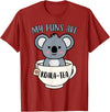 Cute Shirts and Merch My Puns Are Koala Tea Funny Cute Koala Bear Animal Pun T-Shirt - Cranberry Red