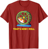 Hamster This is How I Roll Hamster Wheel Shirt Gift T-Shirt - Cranberry Red