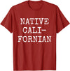 Native Californian T-Shirt - Cali California Bear Apparel T-Shirt - Cranberry Red