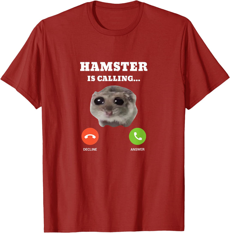 Sad Hamster Meme is Calling T-Shirt - Cranberry Red