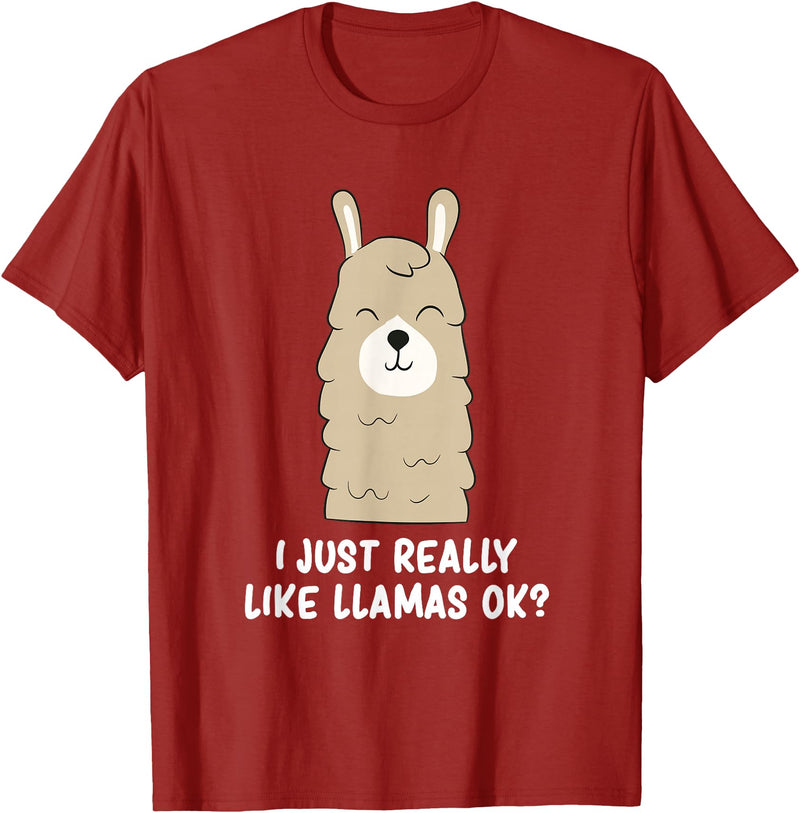 Funny Llama And Alpaca Gifts I Just Really Like Llamas T-Shirt - Cranberry Red