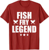 Fish Fry Legend Funny Fish Fry Lover T-Shirt - Cranberry Red