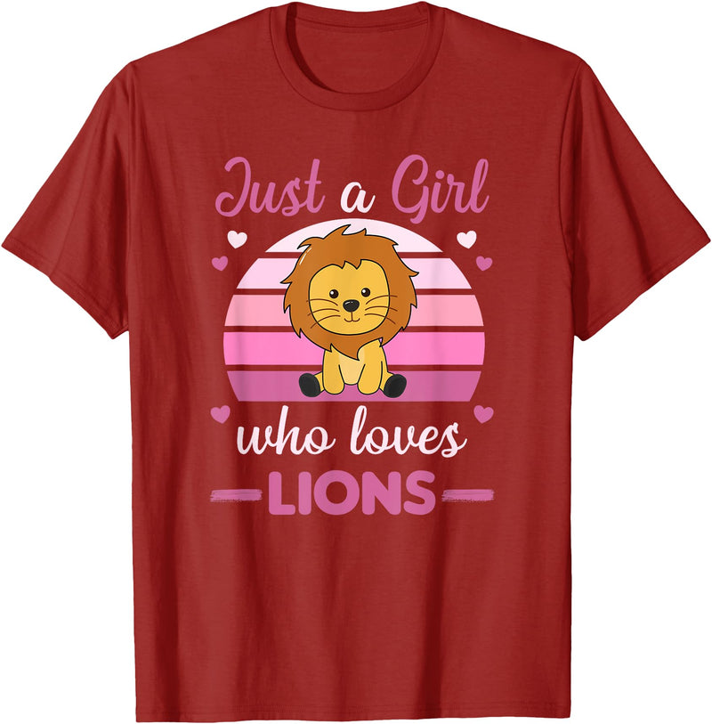 Favorite Animal Sweet Animals For Girls Just A Girl Who Loves Lions Cute Lion For Girls Lions T-Shirt - Cranberry Red