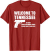 Welcome To Tennessee Bear Arms Gifts Welcome To Tennessee Pro Gun T-Shirt - Cranberry Red