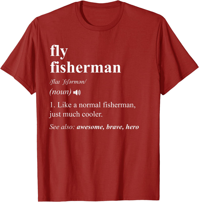 Fly Fishing Definition Design Fly Fisherman Definition Funny Fly Fishing T-Shirt - Cranberry Red