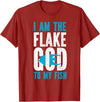 Fish Keeping Fish Tank Lovers Aquarist HS0 Saltwater Aquarium I Am The Flake God To My Fish T-Shirt - Cranberry Red