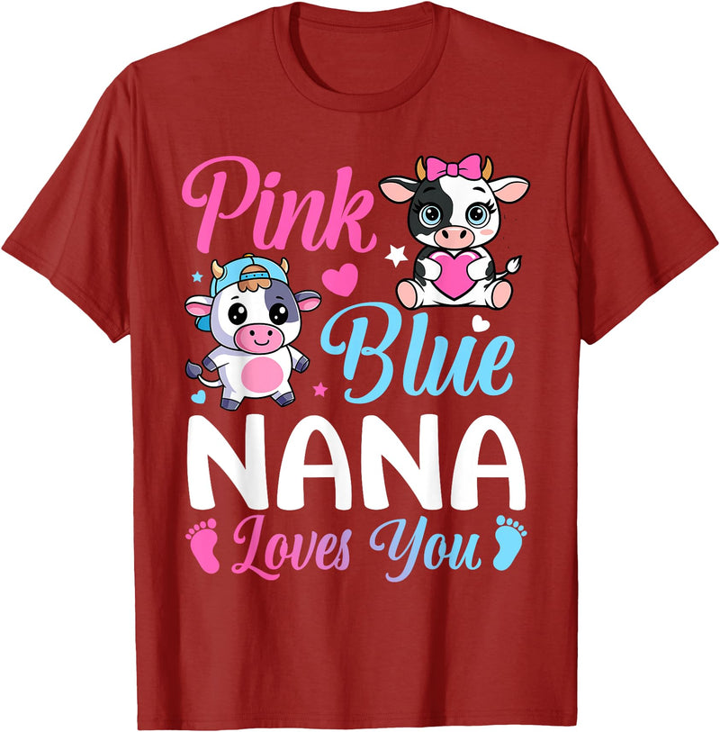Cow Baby Shower Announcement Family Matching Tees Pink Or Blue Nana Loves You Cow Gender Reveal Family T-Shirt - Cranberry