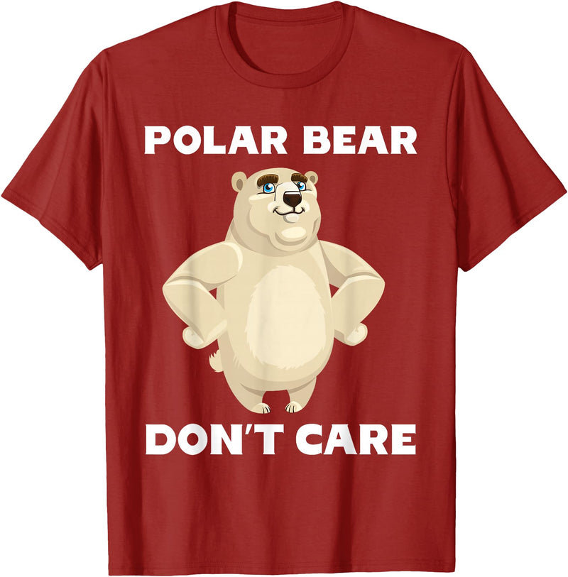 FUNNY POLAR BEAR PRODUCTS Polar Bear Don't Care Funny Quote Saying Slogan Phrase Joke T-Shirt - Cranberry Red