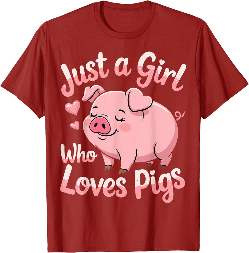 Funny Pig Lovers Pig Cute Just A Girl Who Loves Pigs T-Shirt - Cranberry Red
