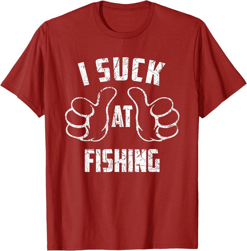 Fishing And Beer Lover I Suck At Fishing Sarcastic Fishing Loser T-Shirt - Cranberry Red