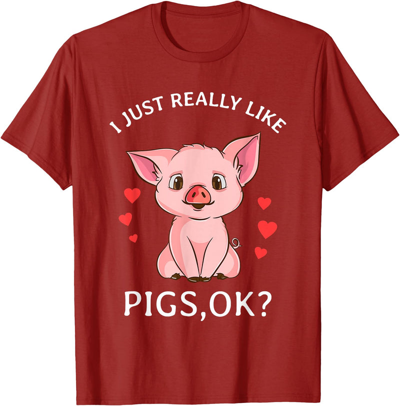 Cute Pig Co. I Just Really Like Pigs Okay Hog Lover Cute Farmer T-Shirt - Cranberry Red