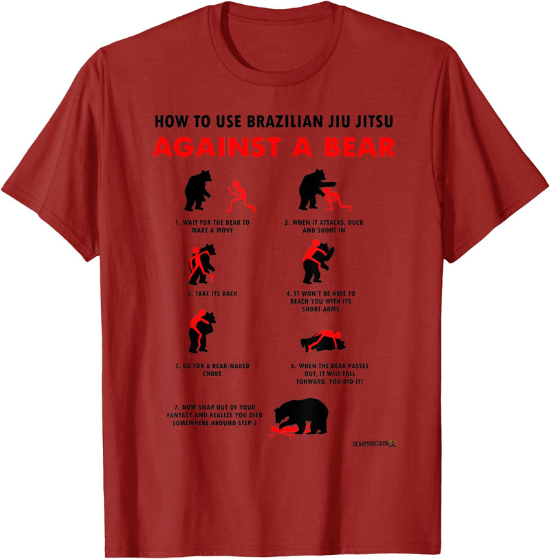 Bearmageddon How to Use BJJ Against a Bear T-Shirt - Cranberry Red