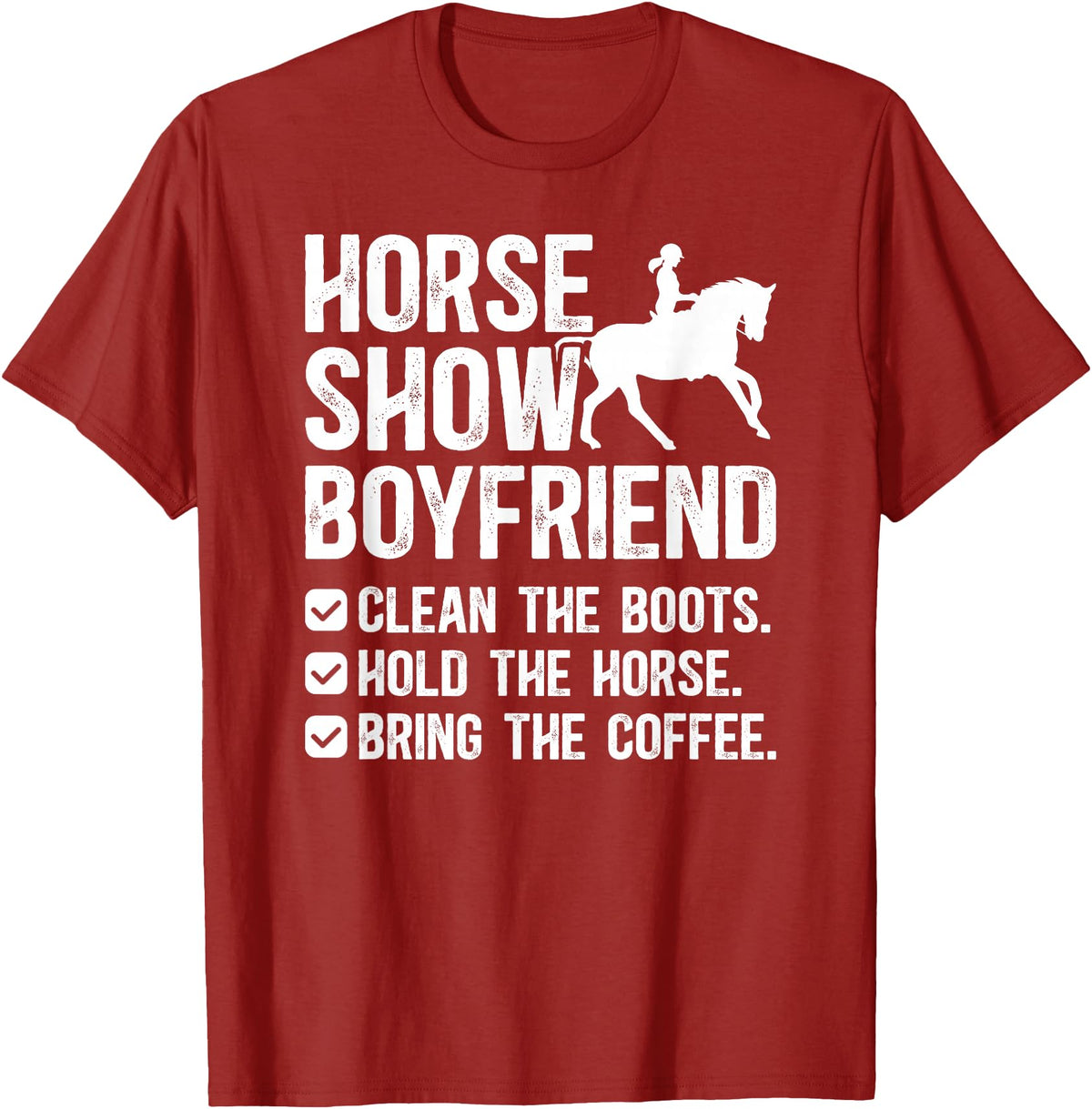 Funny Anniversary For Horse Show Boyfriend Horse Show Boyfriend Funny Equestrian Boyfriend T-Shirt - Cranberry Red