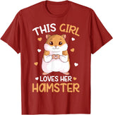 This Girl Loves Her Hamster Hammy Girls Hamster Lover T-Shirt - Cranberry Red