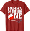 Family Ofishally One Birthday Theme Fishing Momma of The Big One Fishing Boy First Birthday Ofishally T-Shirt - Cranberry Red