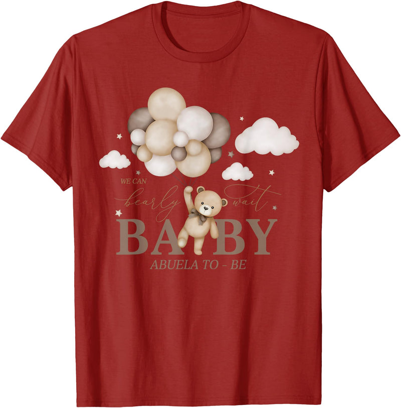 Cute Bearly Wait Baby Shower Bear Matching Family Abuela We Can Bearly Wait Baby Shower Bear Family Matching T-Shirt - Cranberry Red