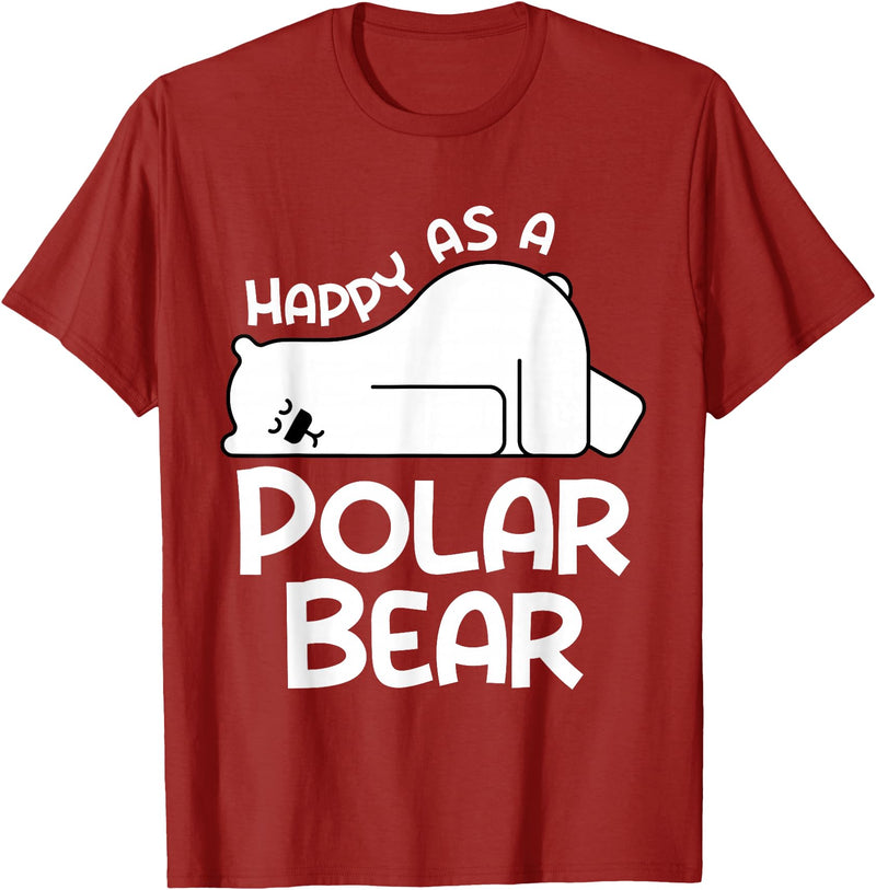 Polar Bear Design Polar Bear Stuff | Happy As a Polar Bear T-Shirt - Cranberry Red