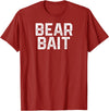 Gay BEAR BAIT Gay Merch LGBTQ Pride Gay Club BEAR BAIT Gay Merch LGBTQ Pride T-Shirt - Cranberry Red