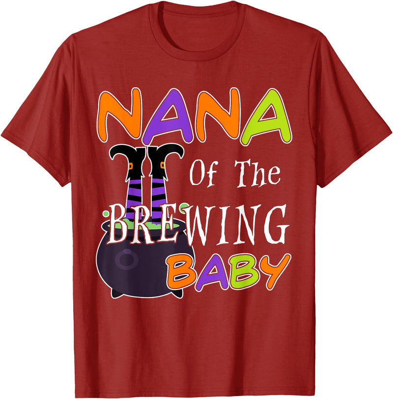 Funny Nana Of The Brewing Baby Halloween MYN Funny Nana Of The Brewing Baby Halloween Witch Baby Shower T-Shirt - Cranberry