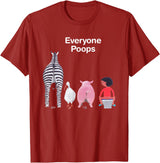 Everyone Poops Funny Zebra Pig Toilet Humor Tees Everyone Poops Funny Zebra Pig Toilet Humor T-Shirt - Cranberry Red