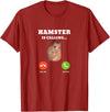 Hamster Meme is Calling T-Shirt - Cranberry Red