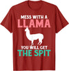 LLama Gifts & Accessories With a llama you get the spit alpaca llama T-Shirt - Cranberry Red