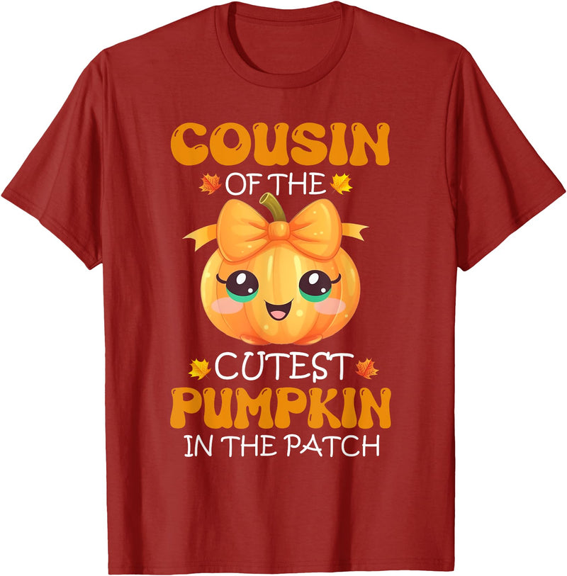 Cutest Pumpkin Girl Halloween Matching Tee Apparel Cousin Of The Cutest Pumpkin In The Patch Halloween T-Shirt - Cranberry