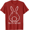 Bunny Talk to the Puff Easter Funny Rabbit Men Women Kids T-Shirt in Cranberry Red