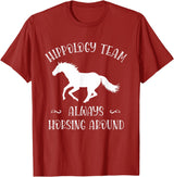 Team Hippology Horse Study Gift Hippology Team Horse Around Studying Horses for Girls Women T-Shirt - Cranberry Red
