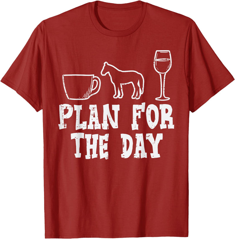 Horse Riding Shirts Women Girls Equestrian Gifts Plan For The Day Coffee Horse Wine Funny Horse Riding T-Shirt - Cranberry Red