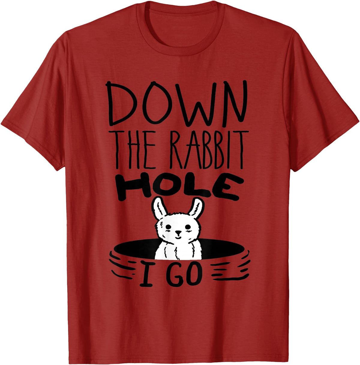 ORIGINAL Down the Rabbit Hole I Go Funny Cute Easter T-Shirt in Cranberry Red