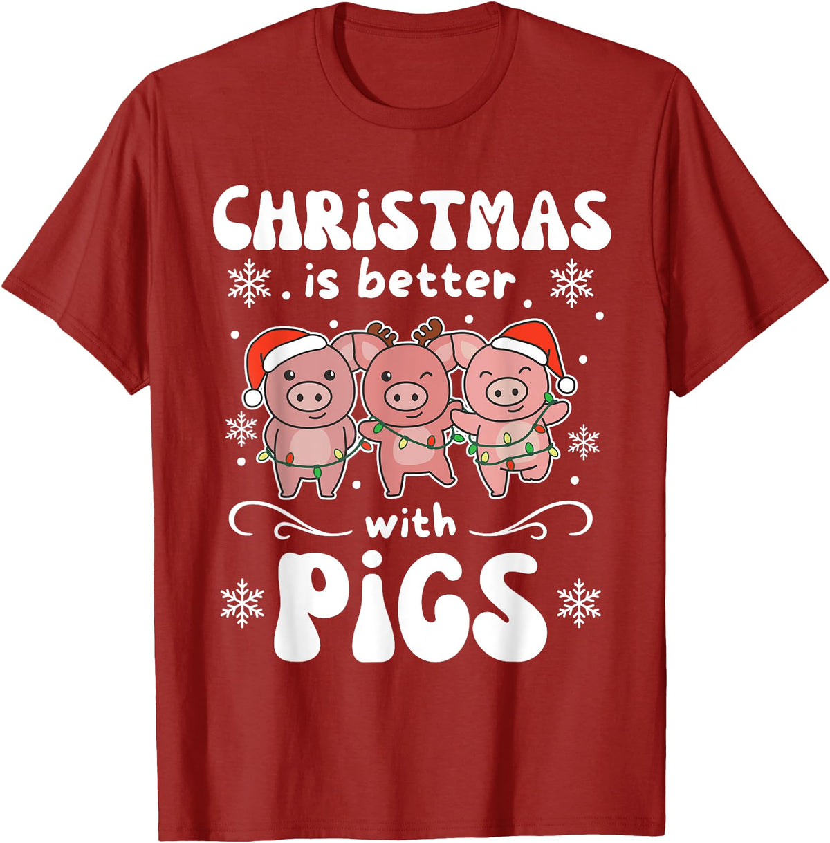 Funny Animals For Kawaii Christmas Christmas Is Better With A Pig Sweet Pig T-Shirt - Cranberry Red