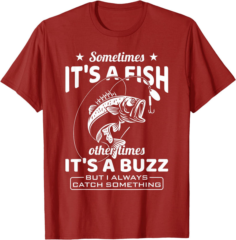 BCC Fishing Fisherman Angler Fish Lover Graphic Always Catch Something Fishing Angler Fisherman Fish Hunter T-Shirt - Cranberry Red