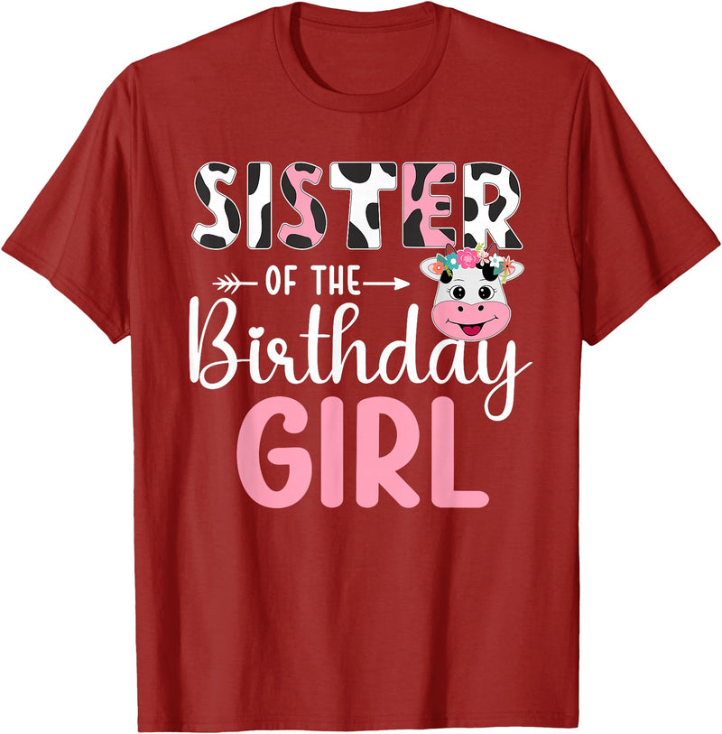 Cow Birthday Shirt For Family Men Women Cow Lover Sister Of The Birthday Girl Farm Cow 1 St Birthday Girl T-Shirt -