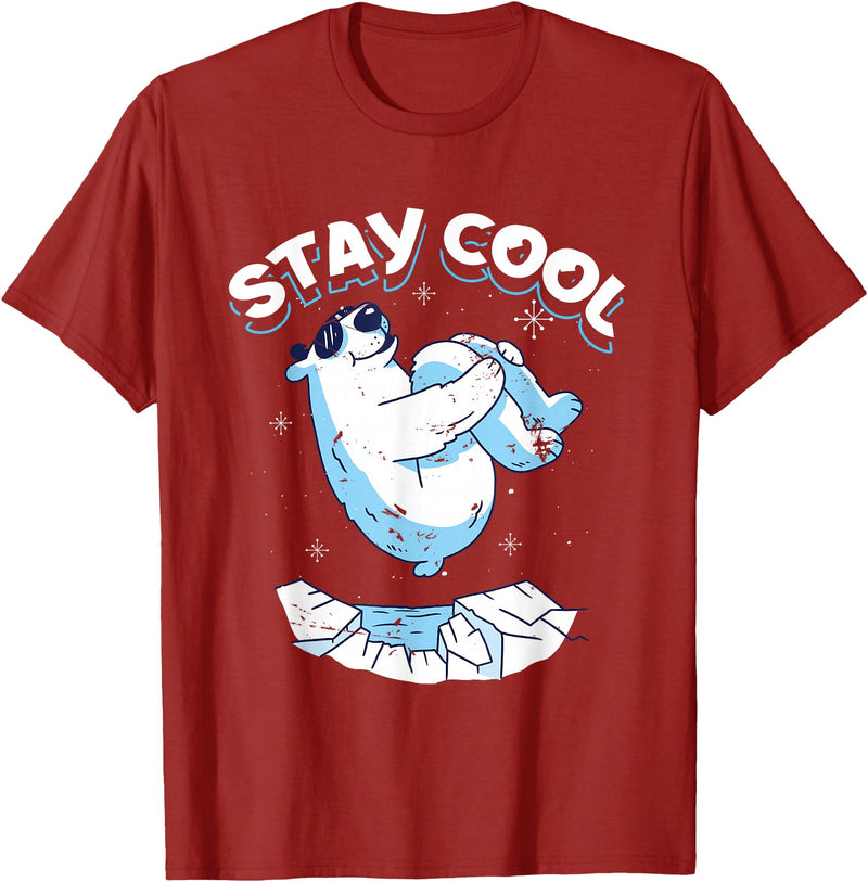 Stay Cool Polar Bear Arctic North Pole Gift Stay Cool | Polar Bear | Arctic North Pole T-Shirt - Cranberry Red
