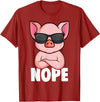Funny Pig Lover & Owner Gift Ideas Pigs Nope Pig Children Girls Pig T-Shirt - Cranberry Red