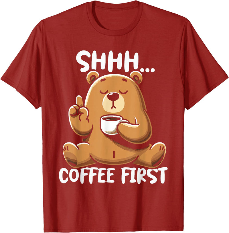 Funny Coffee Lover Coffee Drinker Saying Gifts Shhh Coffee First - Cute Coffee Drinking Bear T-Shirt - Cranberry Red