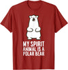 Cute Polar Bear Gifts And Tees My Spirit Animal is A Polar Bear T-Shirt - Cranberry Red